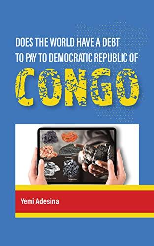 Cover of The Unsettled Debt to the Democratic Republic of Congo